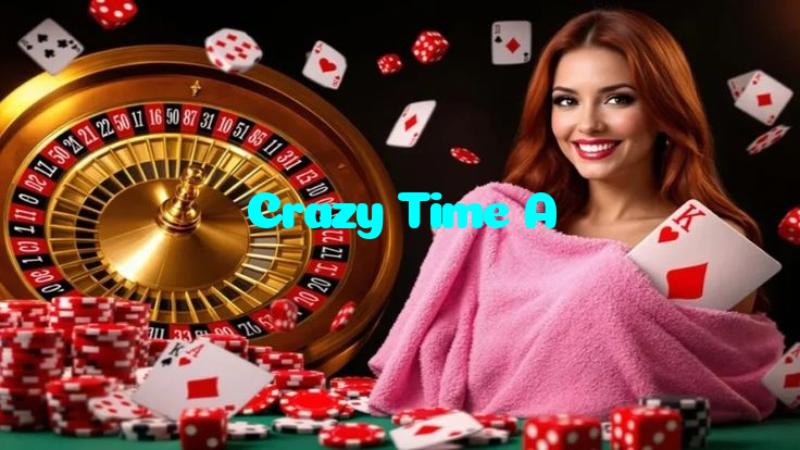 Crazy Time A